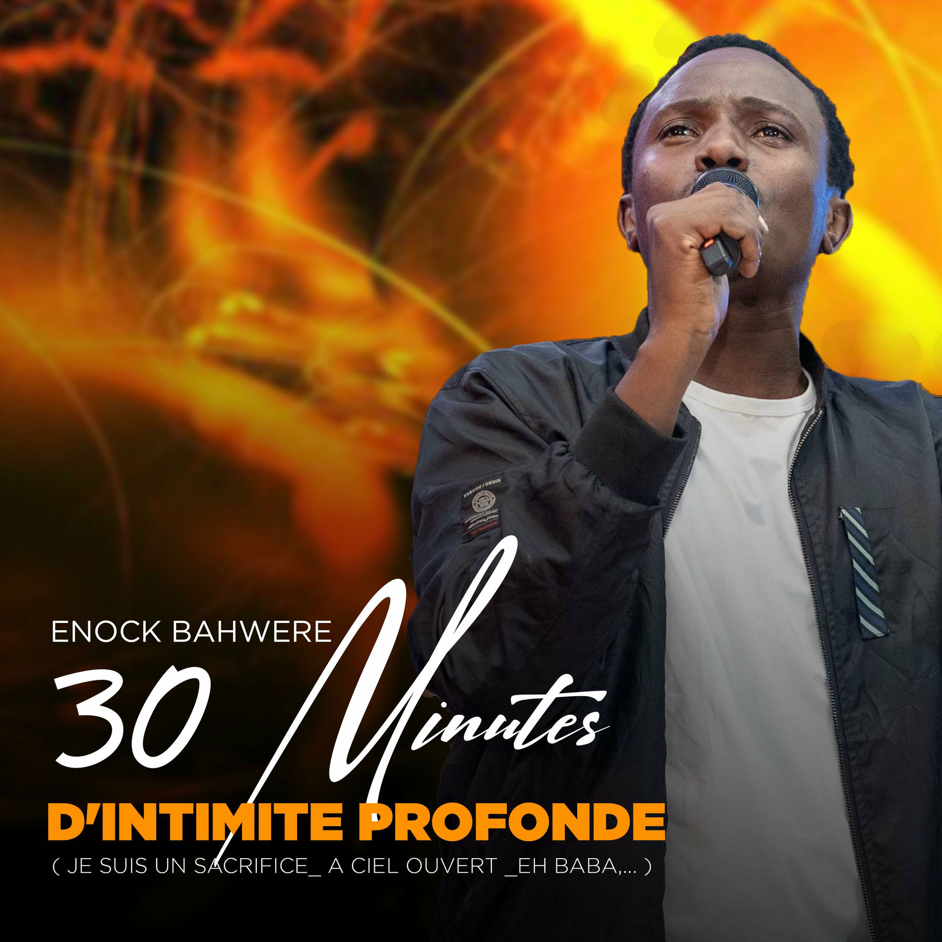 Album cover of 30 MINUTES D'INTIMITE PROFONDE (Je suis un sacrifice_ A ciel Ouvert _Eh baba,...)