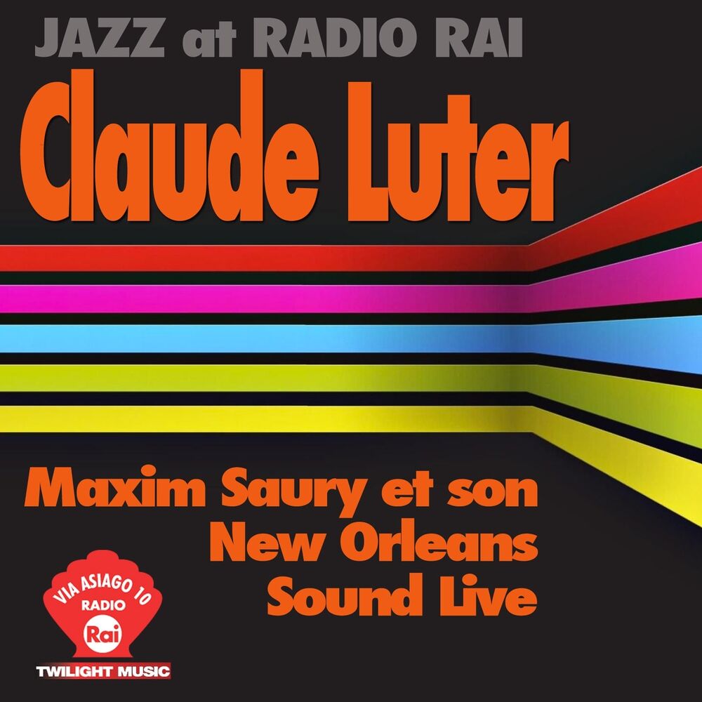 Picture of Claude Luter & Maxim Saury et son New Orleans Sound Live (Jazz at Radio Rai)