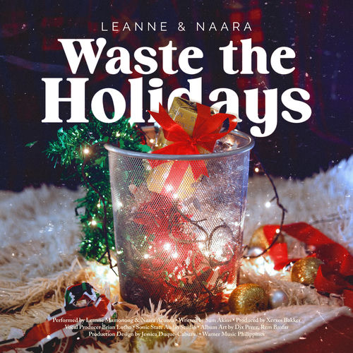 Waste the Holidays by Leanne & Naara - 123 BPM
