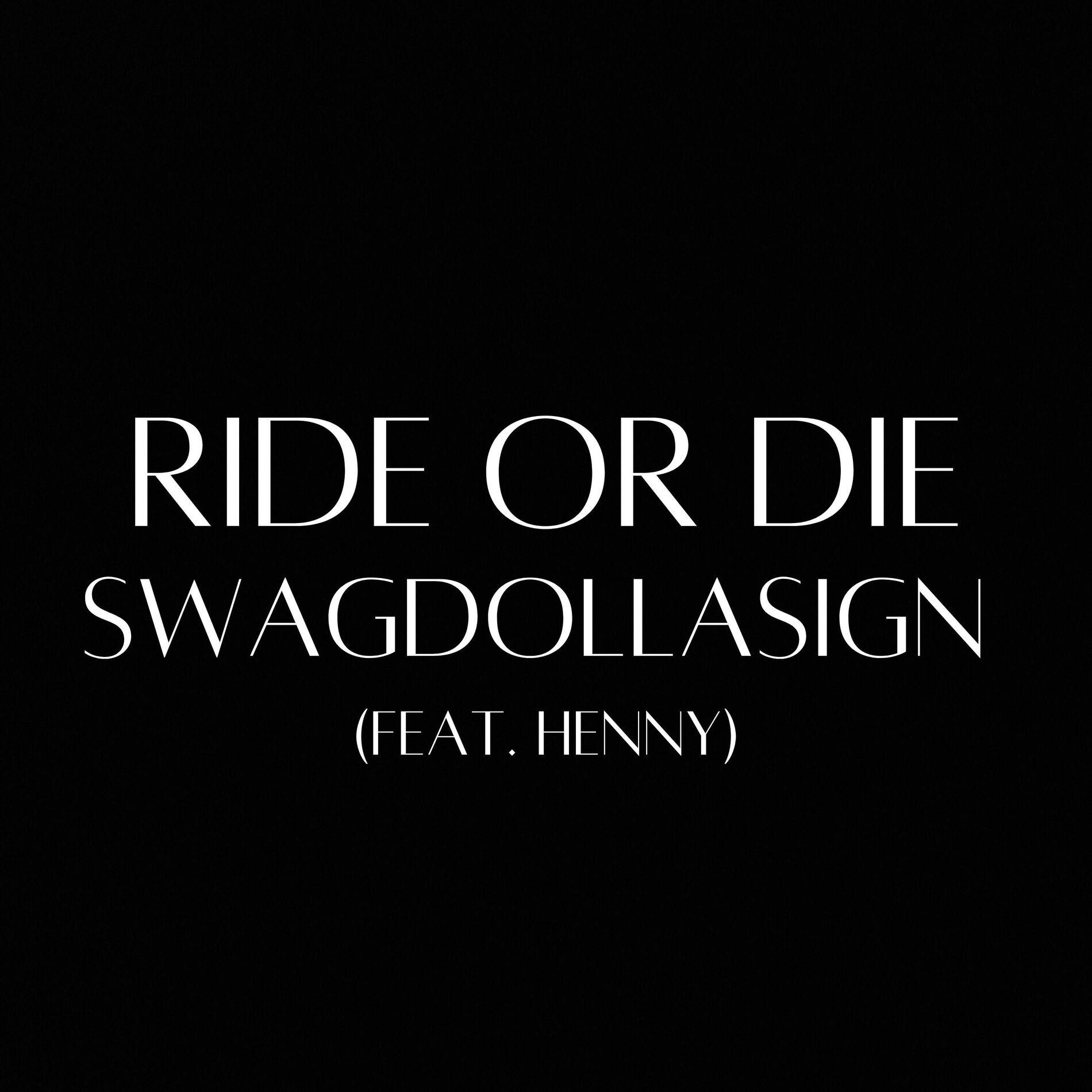 Album cover of Ride Or Die