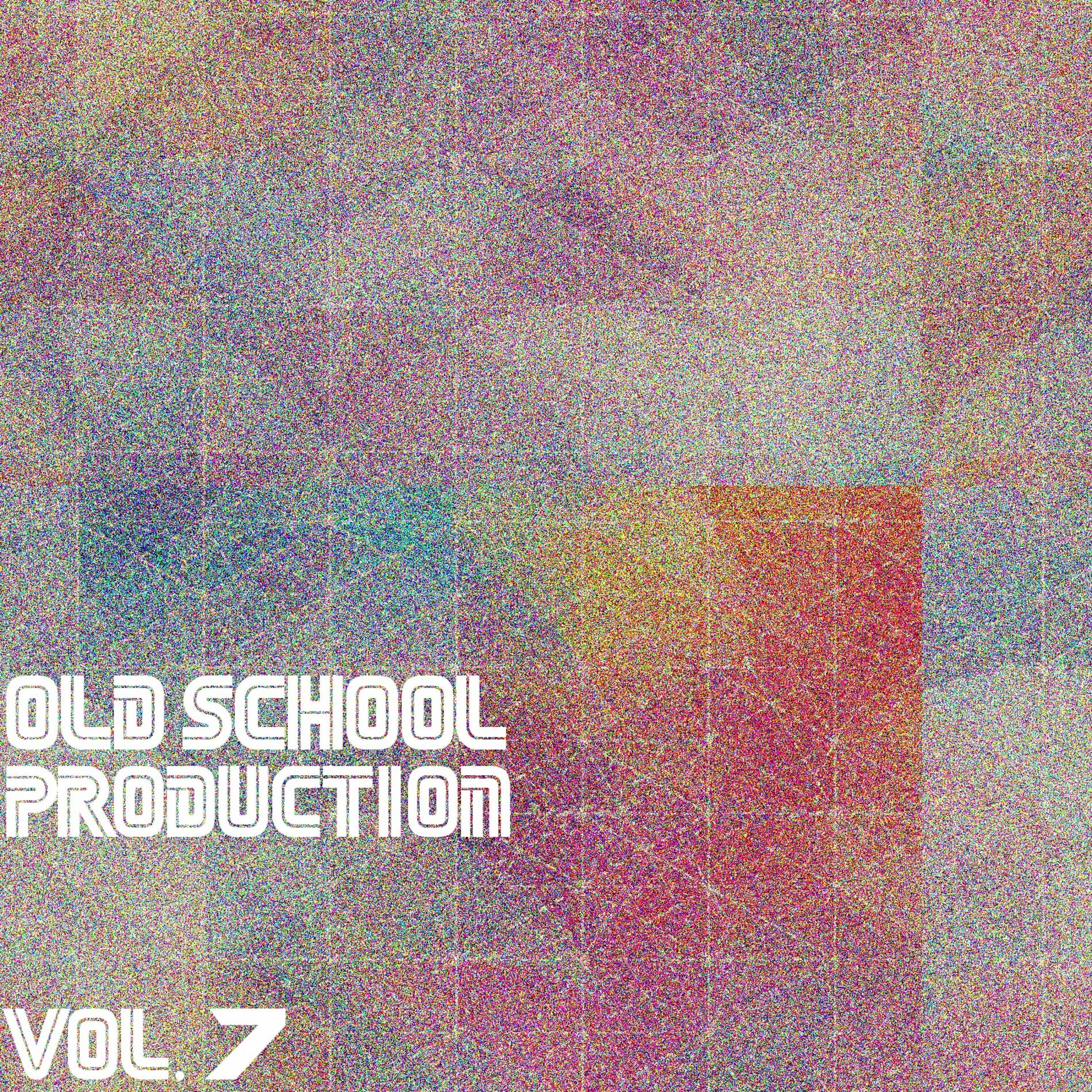 Album cover of Old School Production, Vol. 7