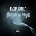 Believe In Majik