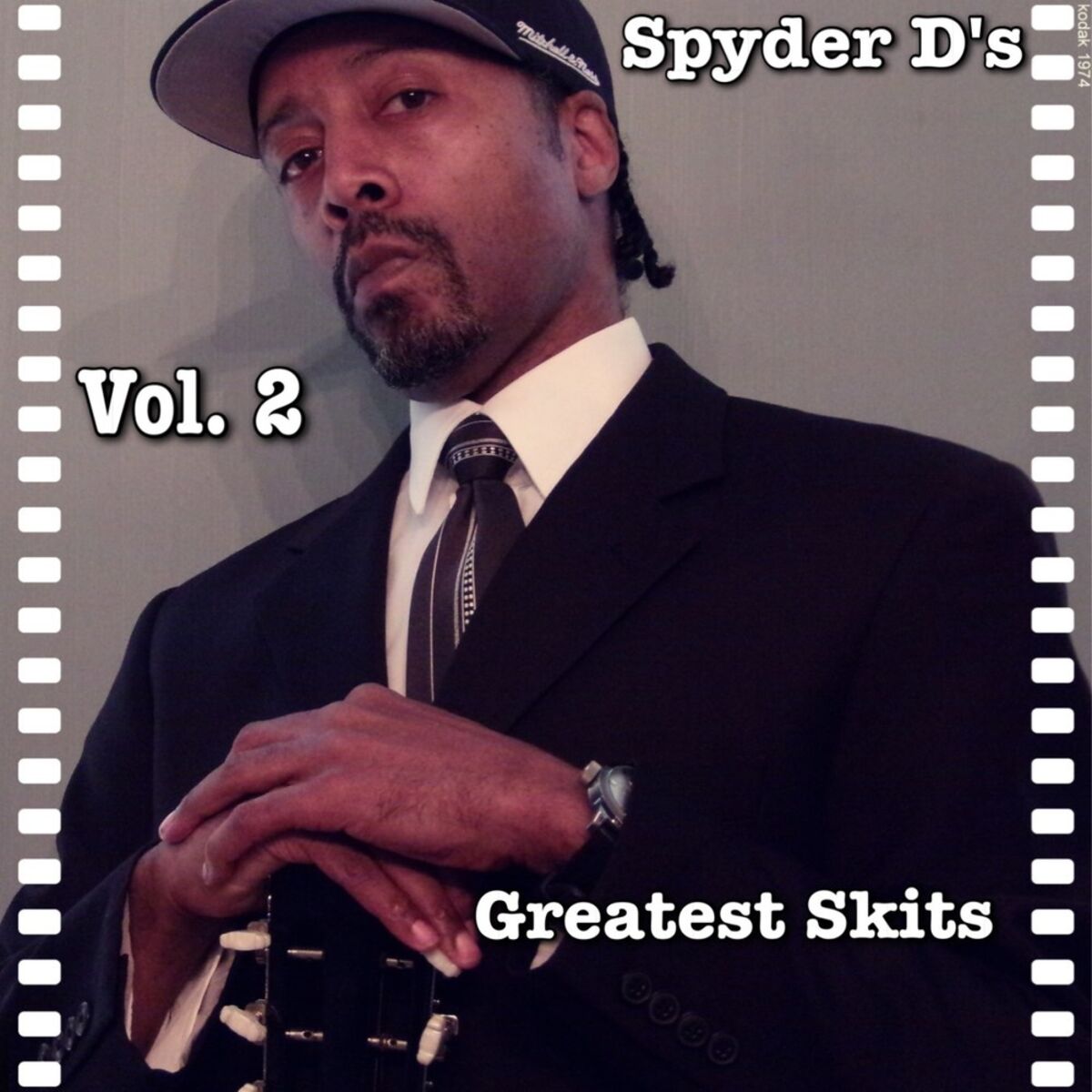 Album cover of Spyder D's Greatest Skits Volume 2