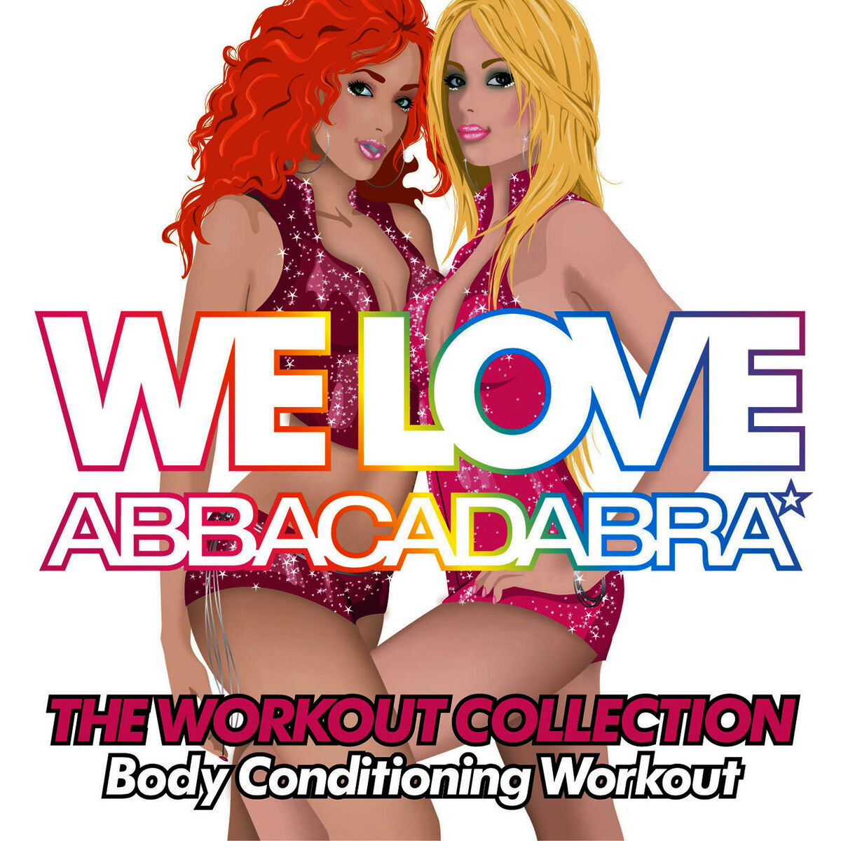 Album cover of Almighty Presents: We Love Abbacadabra - The Workout Collection - Body Conditioning Workout