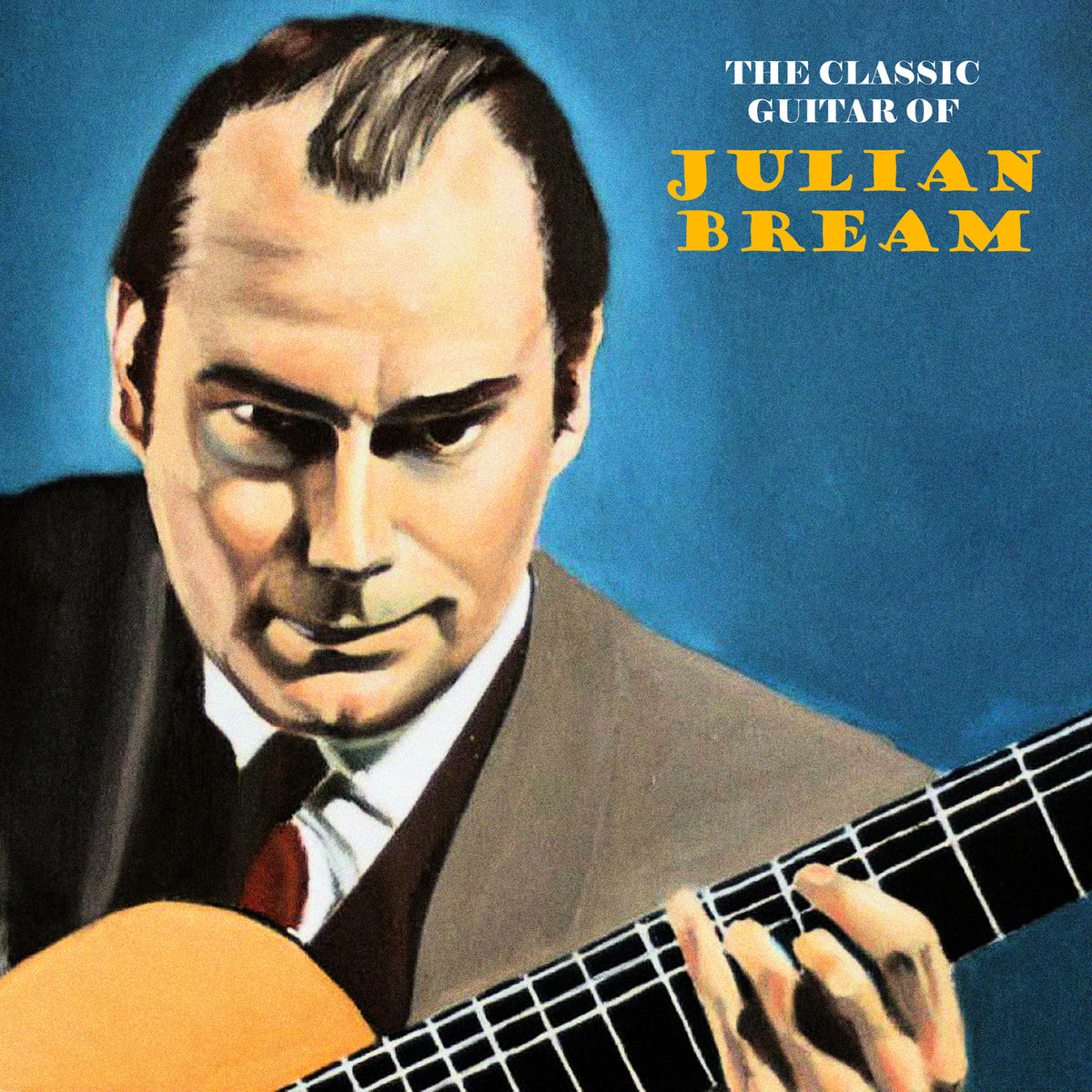 Julian Bream - The Classic Guitar of Julian Bream (Remastered