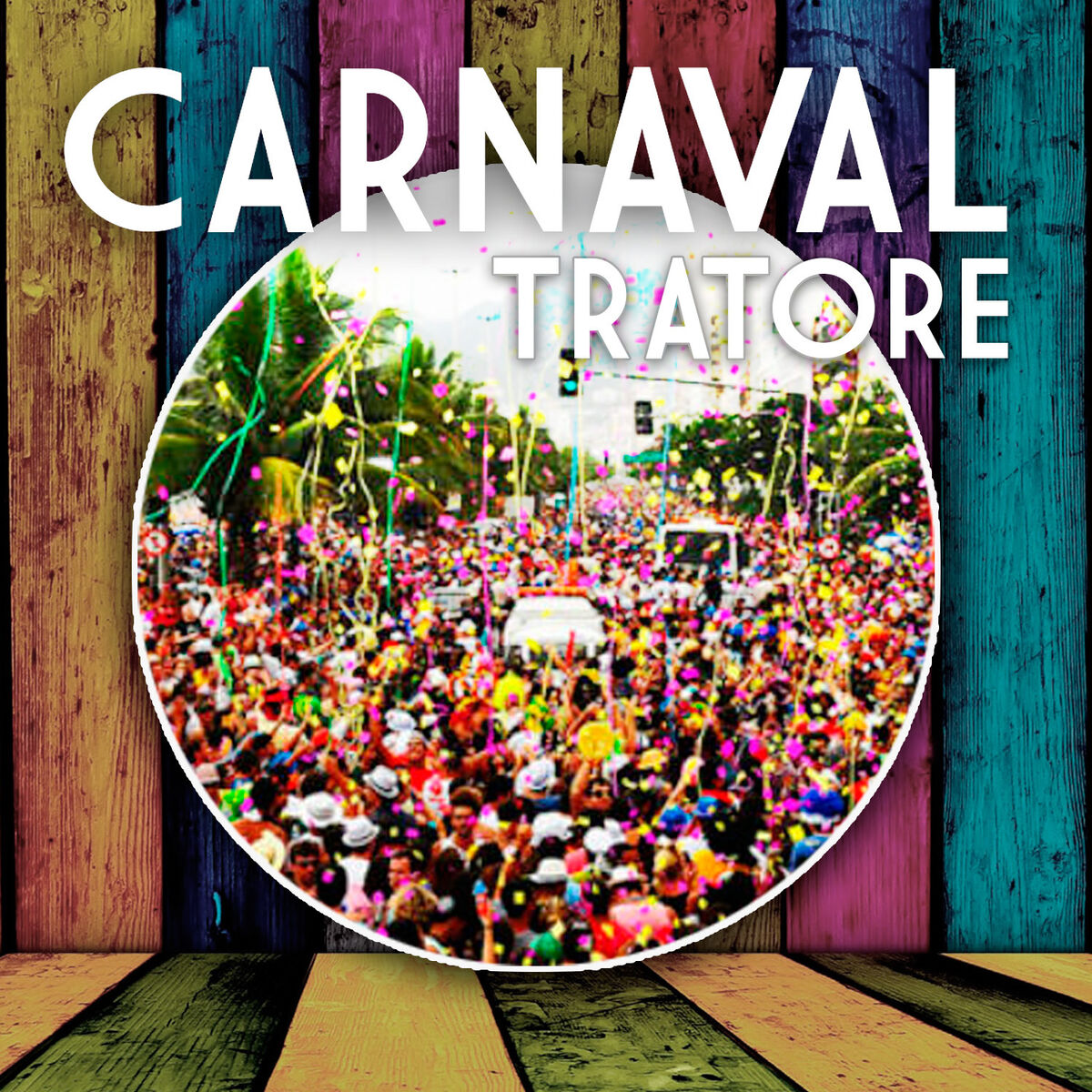 Album cover of Tratore Carnaval