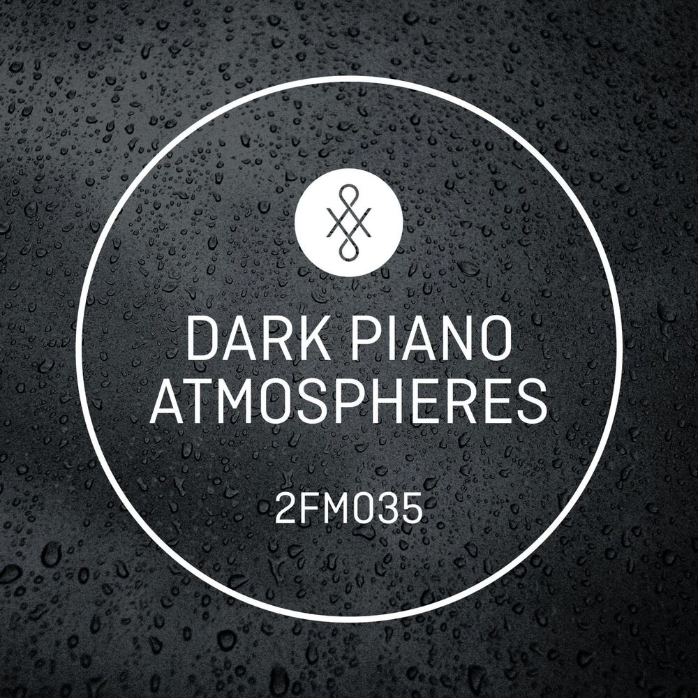 Picture of 2FM035 Dark Piano Atmospheres