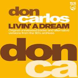 Cover of Livin' A Dream (Original unreleased tracks and alternative versions from the 90's archives)