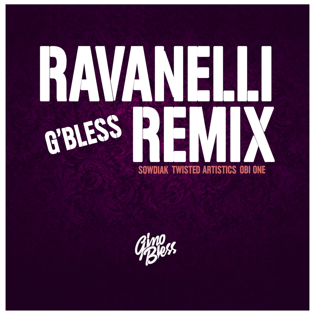 Album cover of Ravanelli (G'Bless Remix)