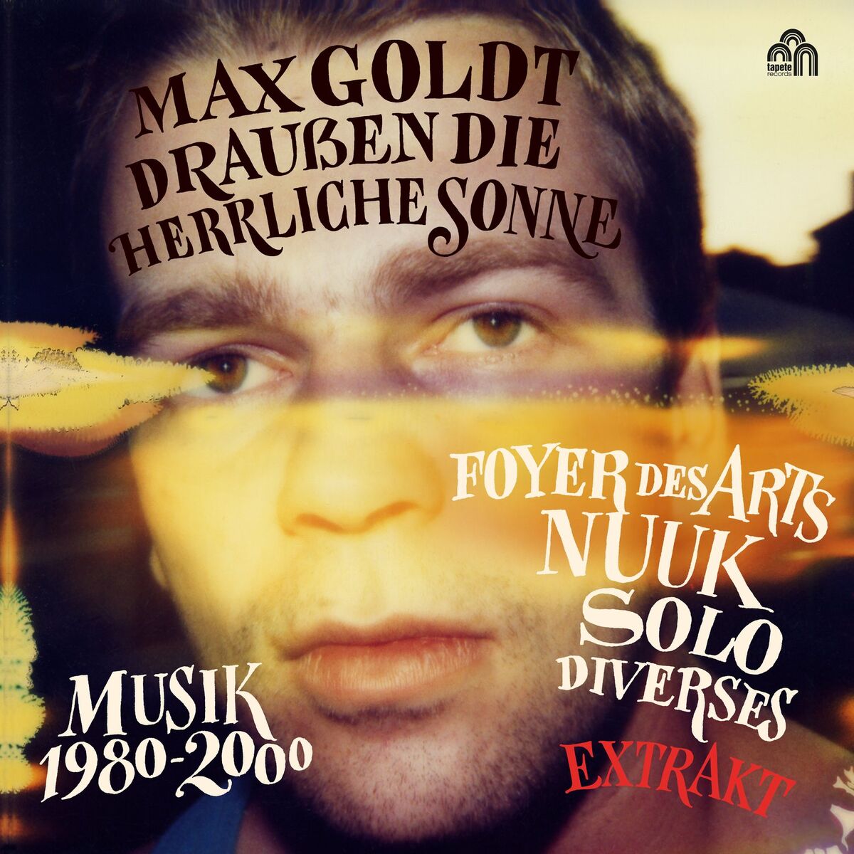 Album cover of Draußen die herrliche Sonne (Extrakt: Musik 1980 – 2000. Foyer des Arts, Nuuk, Solo, Diverses)