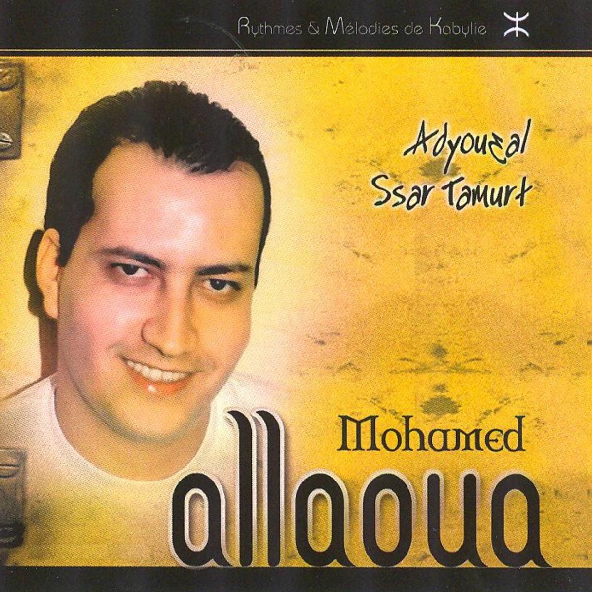 Album cover of Adyoueal ssar tamurt (Rythmes et mélodies de Kabylie)