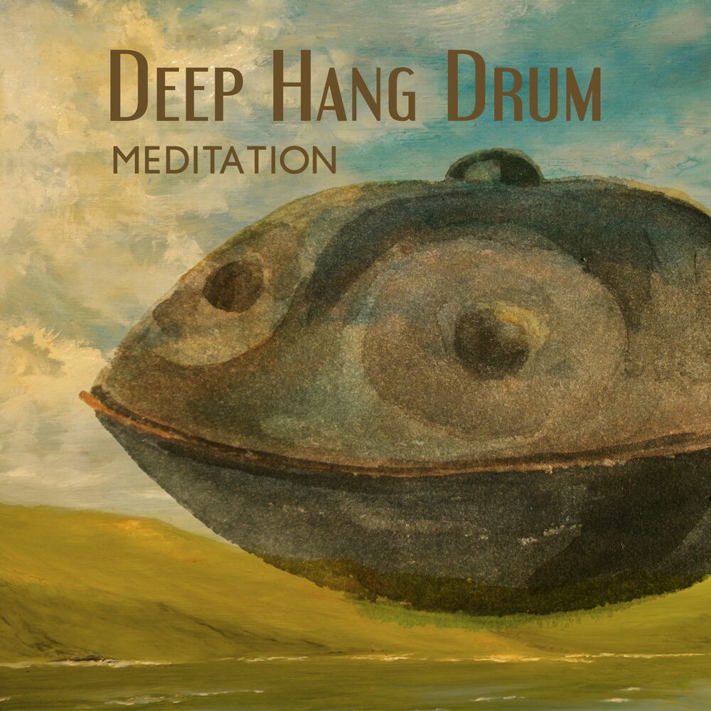 Picture of Deep Hang Drum Meditation: Tibetan Healing Music, Relaxing Zen Nature, Indian Flute