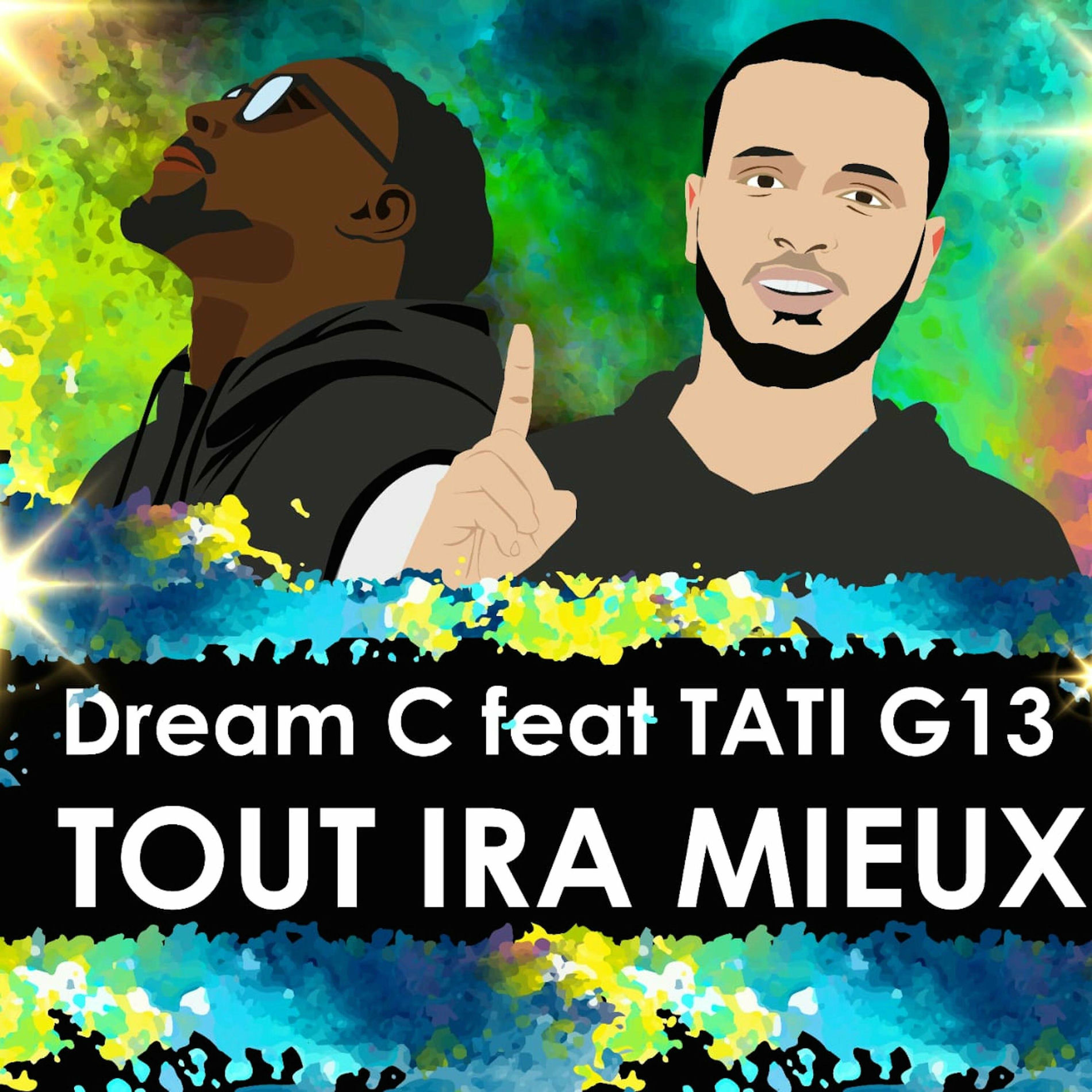 Album cover of Tout ira mieux (feat. TATI G13)