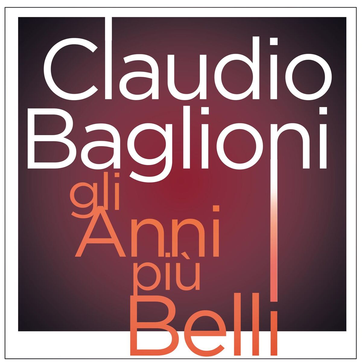 Album cover of Gli anni più belli