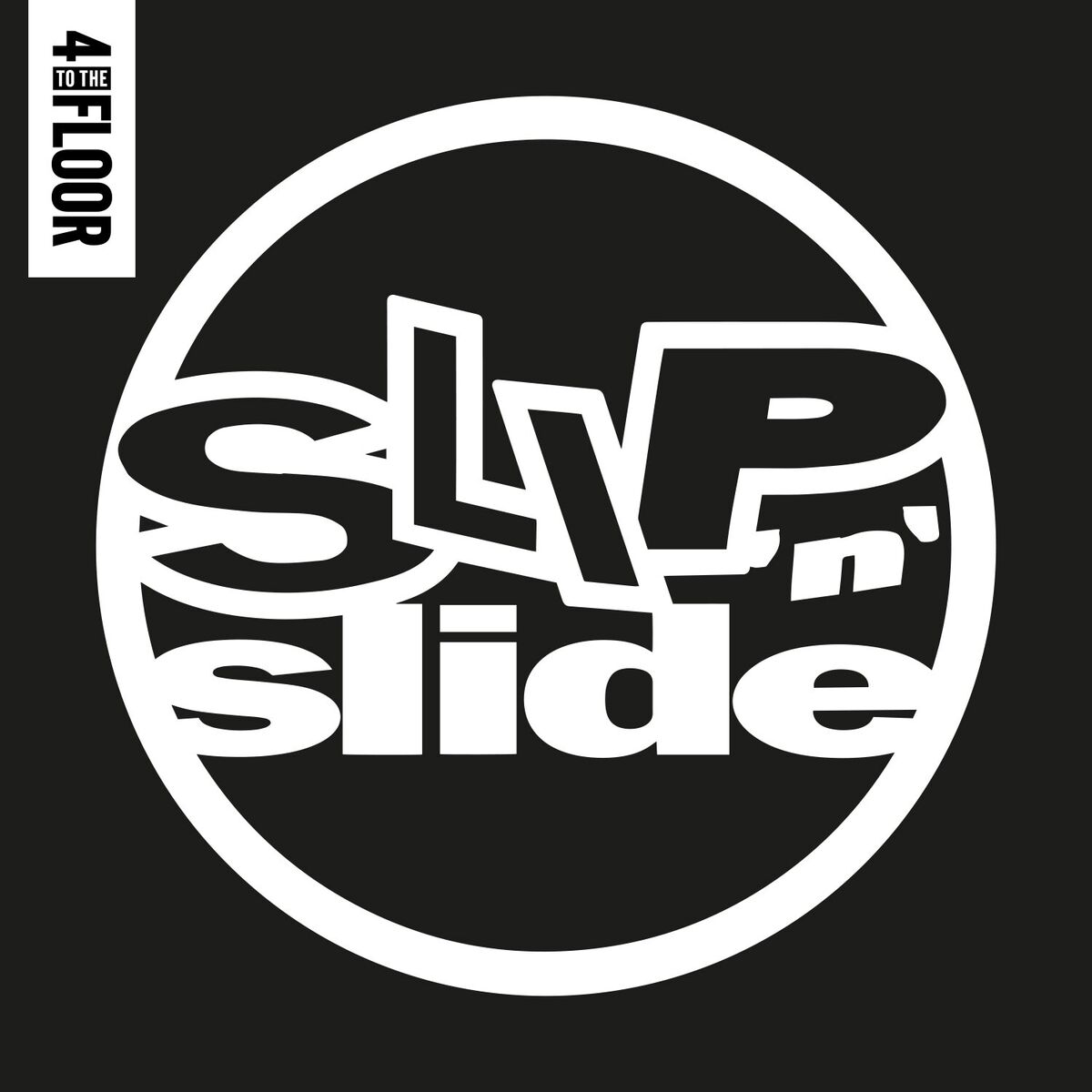 Album cover of 4 To The Floor presents Slip 'N' Slide