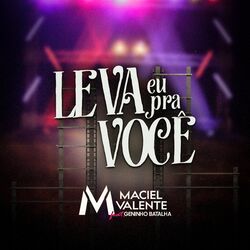 Cover of Leva Eu pra Você