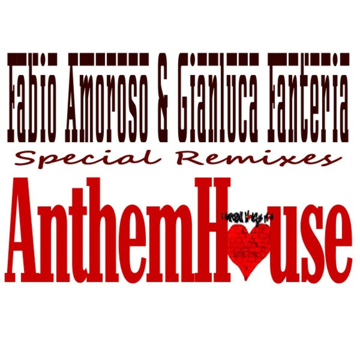 Album cover of Anthem House (Special Remixes)