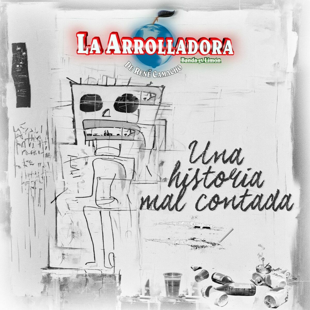 Album cover of Una Historia Mal Contada