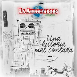 Cover of Una Historia Mal Contada
