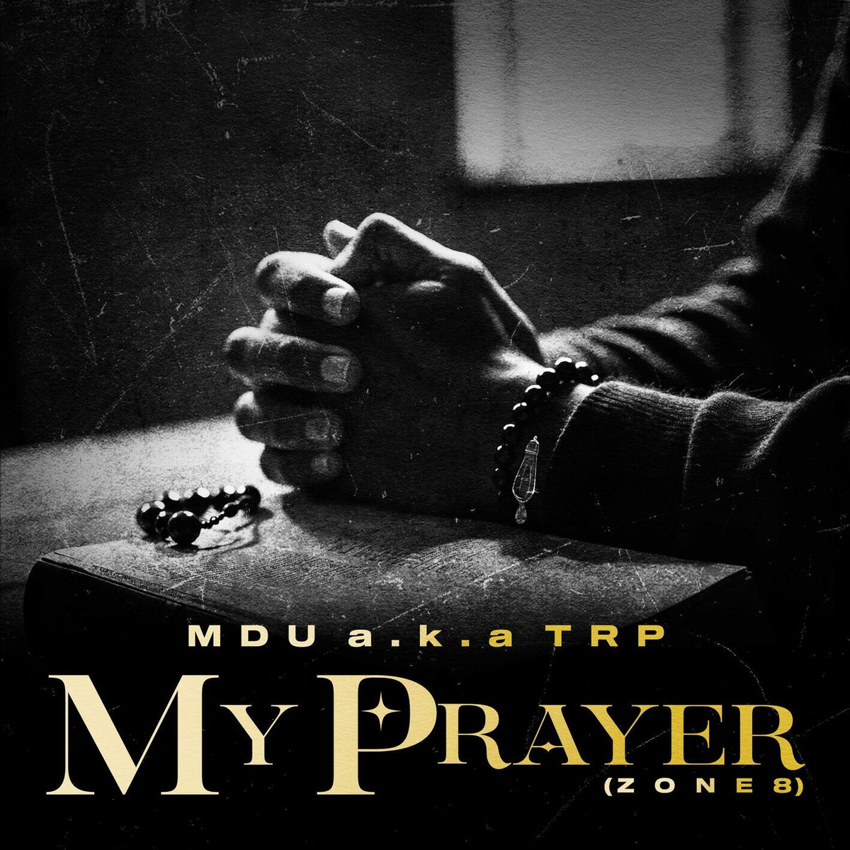 Mdu a.k.a TRP - My Prayer (Zone 8) (feat. Smavesh) | Deezer