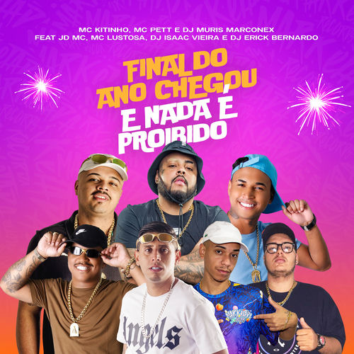 Final do Ano Chegou e Nada É Proibido