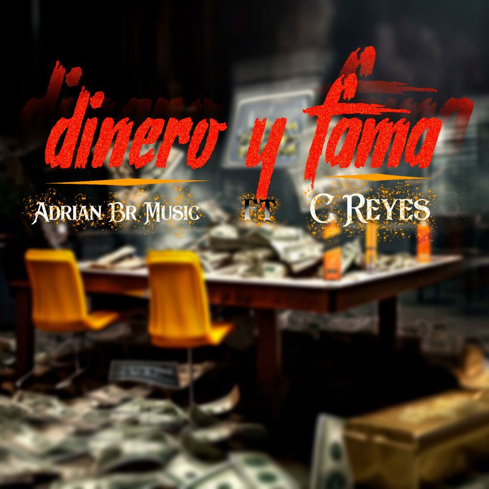 Picture of dinero y fama (feat. C reyes)
