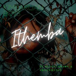 Cover of Ithemba (feat. Black Canary & Kimbarlian boys )
