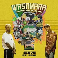 Cover of Wasamara (What's the Matter) [feat. Feid]