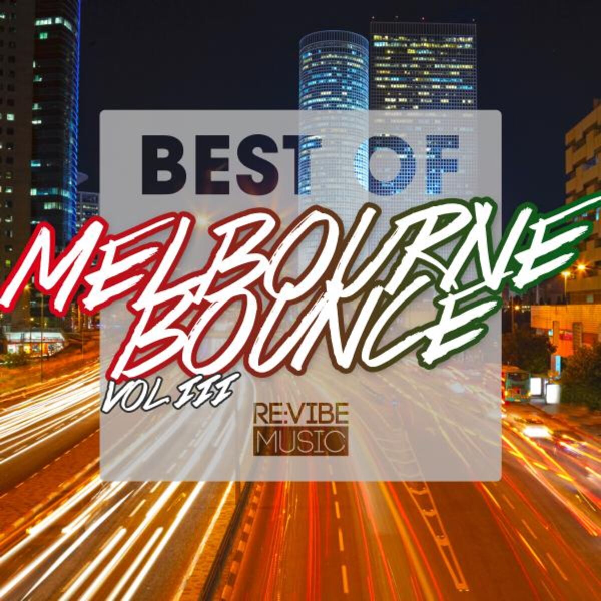 Album cover of Best of Melbourne Bounce Vol. 3