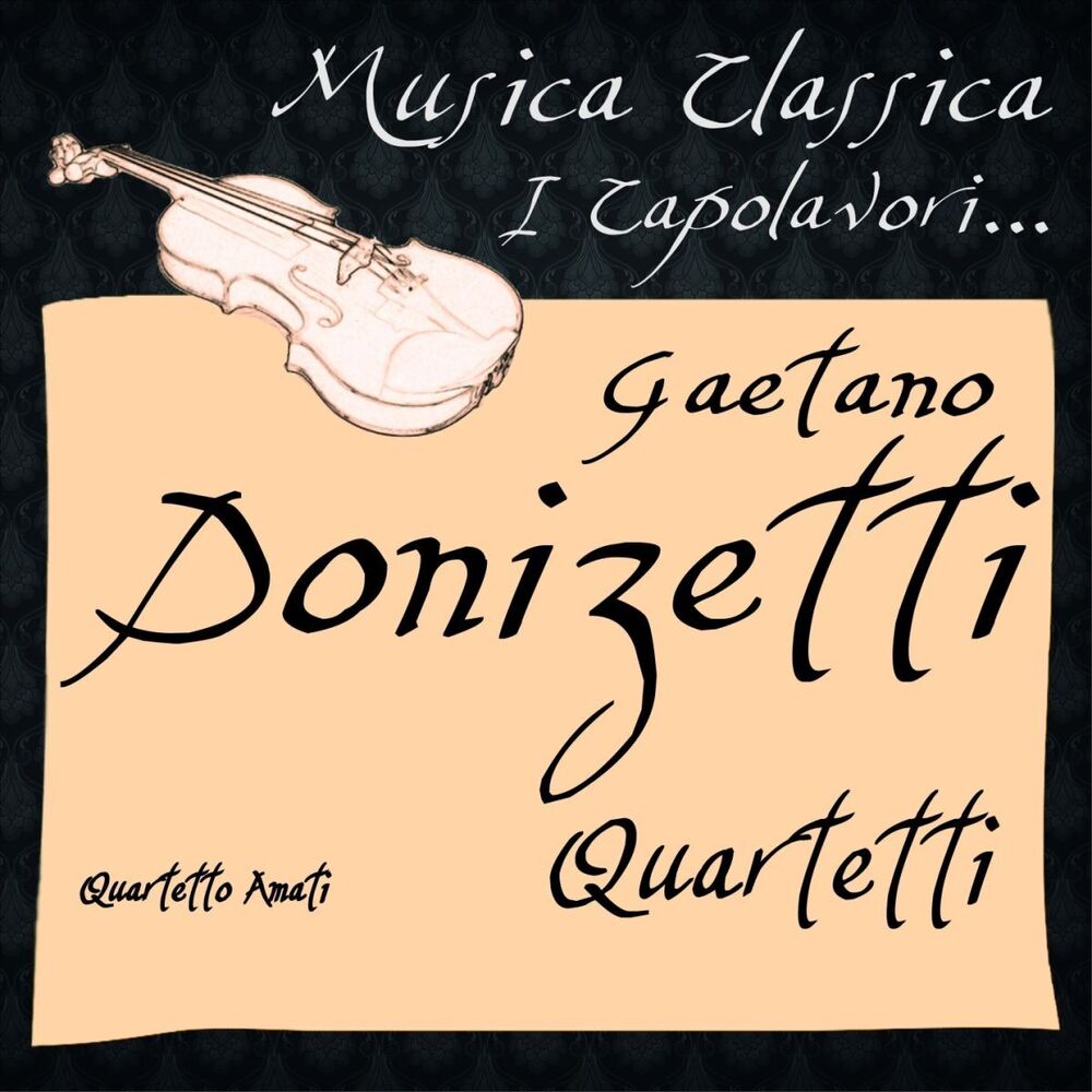 Picture of Donizetti: Quartetti (Musica Classica - I Capolavori...)