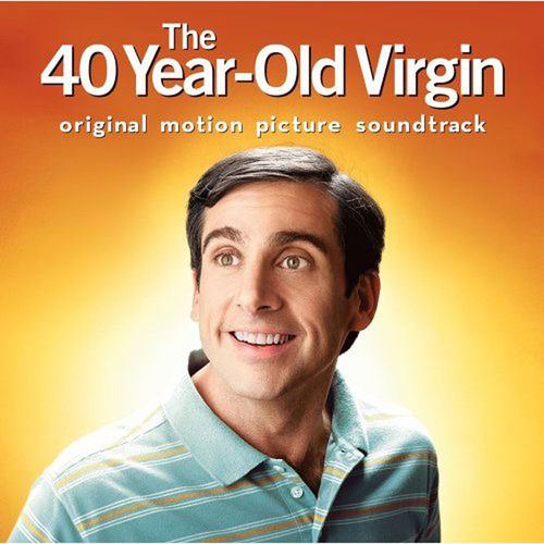 Various Artists - The 40 Year-Old Virgin: Original Motion Picture
