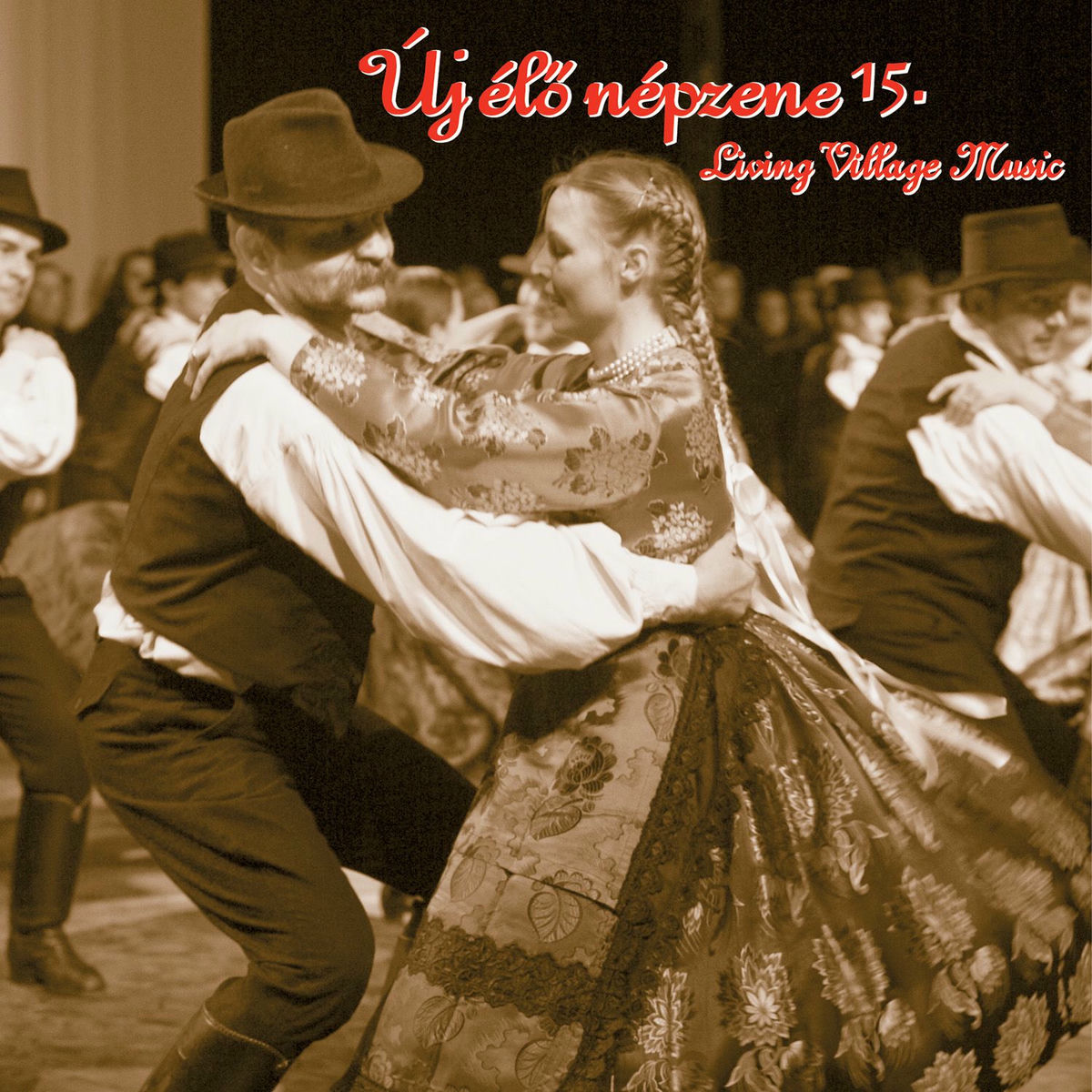 Album cover of Új Élő Népzene Vol. 15.