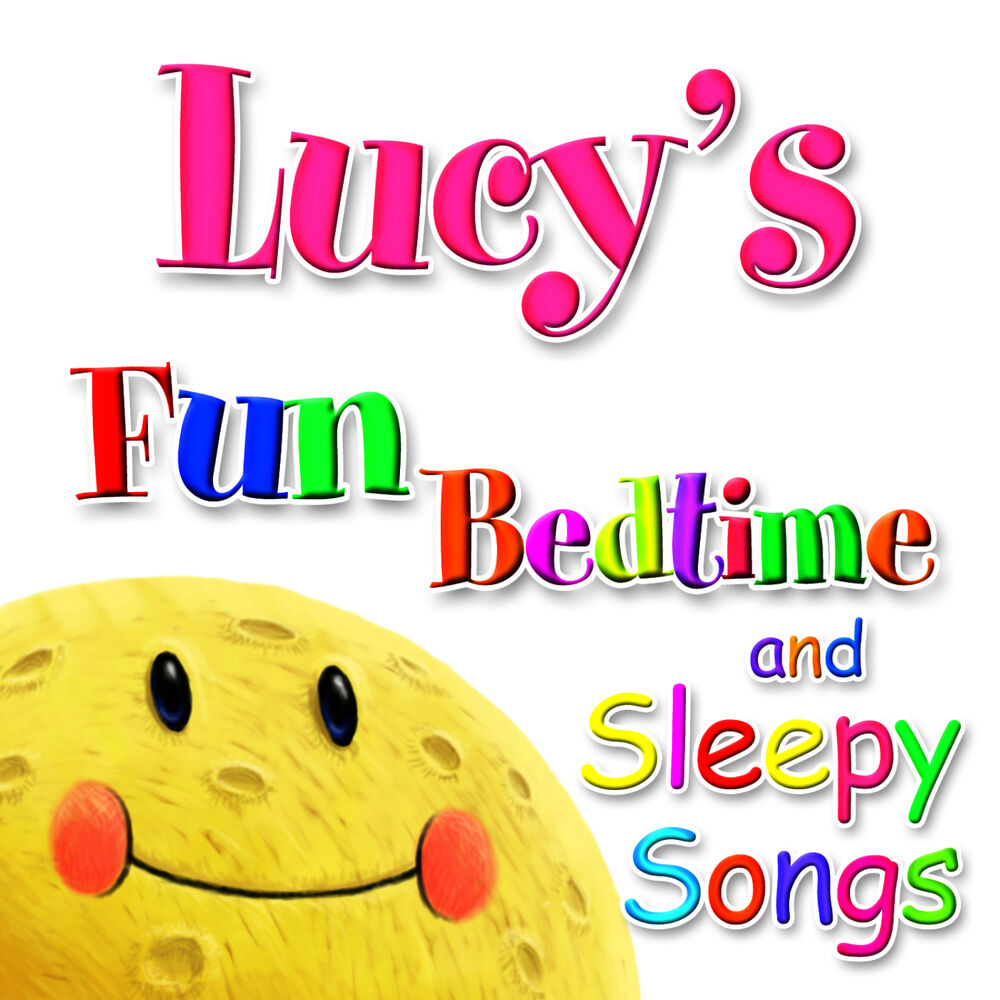 Picture of Fun Bedtime and Sleepy Songs For Lucy