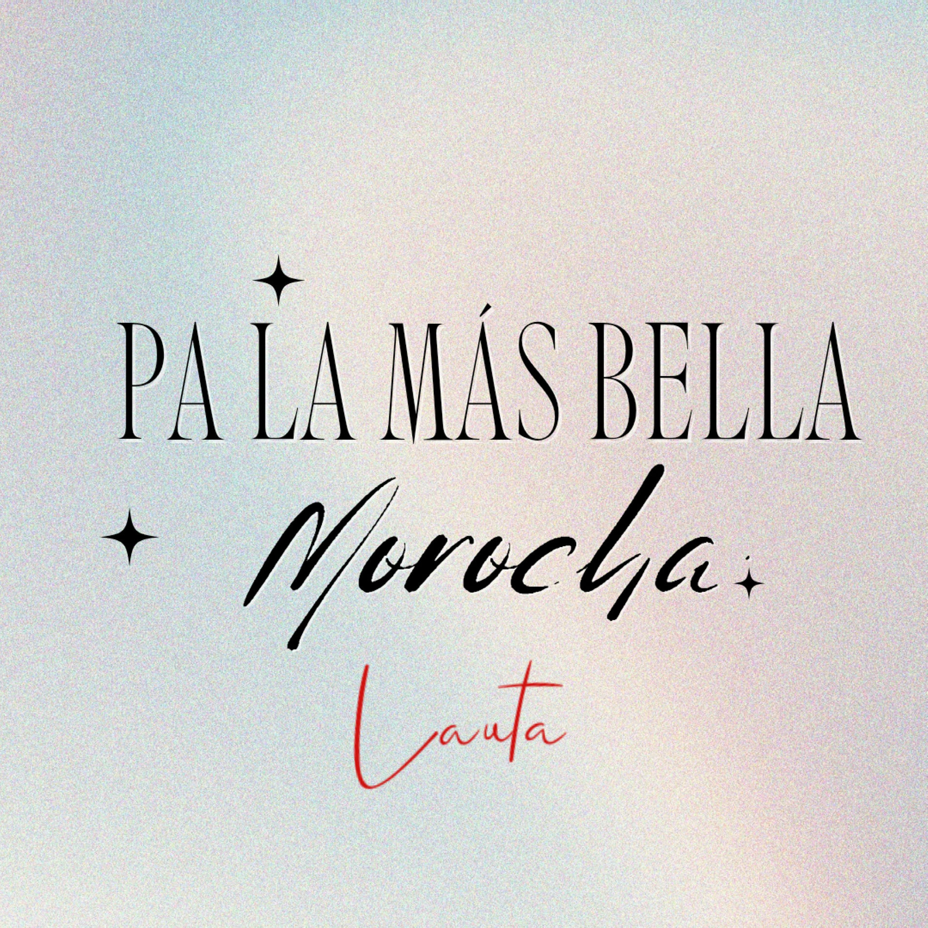 Album cover of Pa la Más Bella Morocha