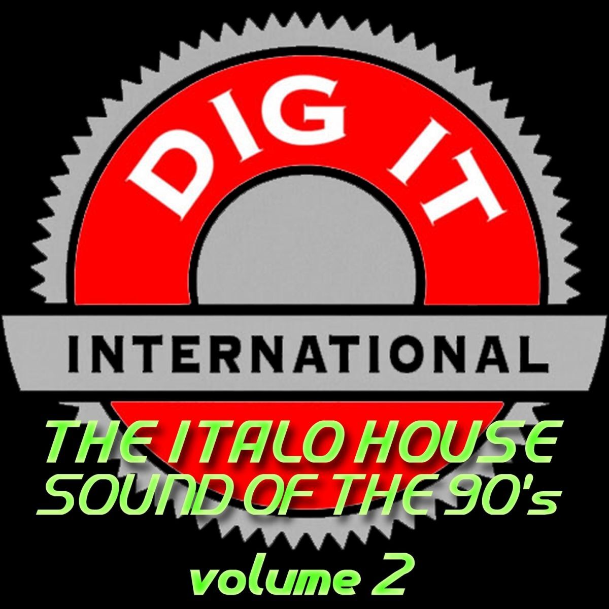 Album cover of The Italo House Sound of the 90's, Vol. 2 (Best of Dig-it International)