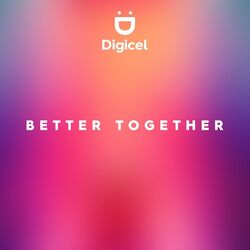 Cover of Better Together (Digicel Anthem)
