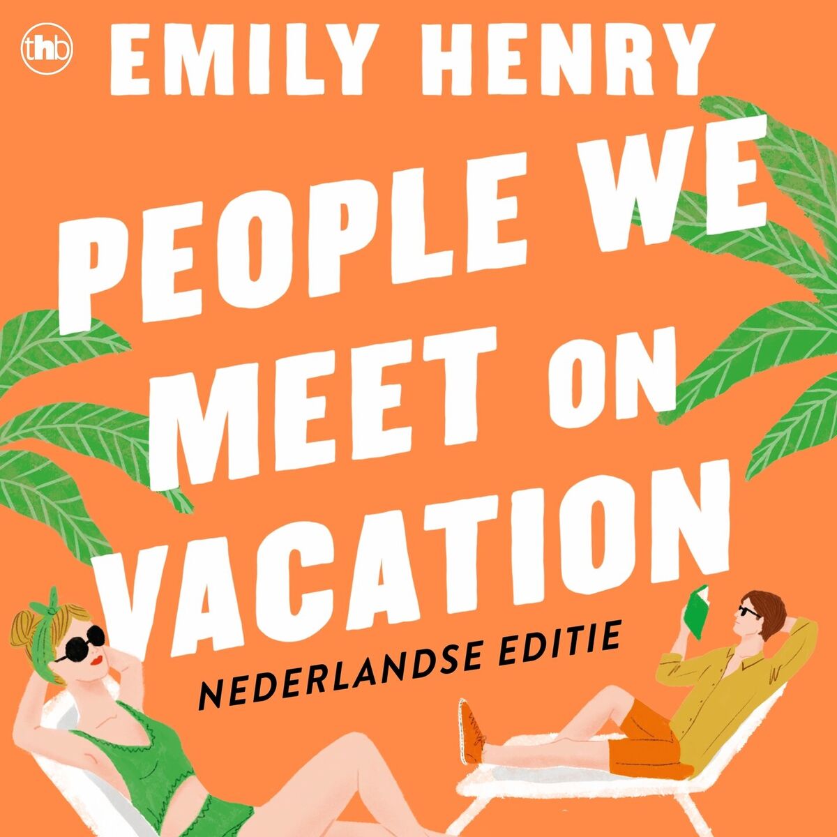 Album cover of People We Meet on Vacation - Nederlandse editie (Onverkort)