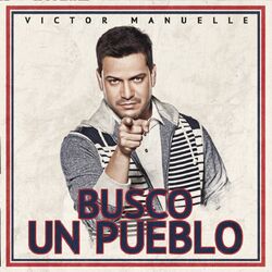 Cover of Busco Un Pueblo (Deluxe Edition)