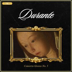 Cover of Durante: Concerto Grosso No. 5