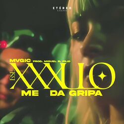 Cover of Ese Xxxulo Me Da Gripa