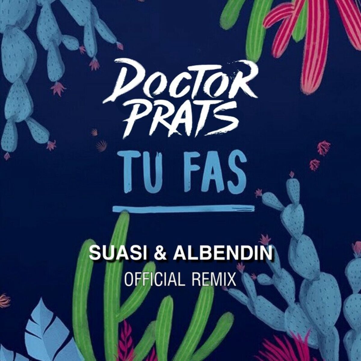 Album cover of Tu Fas (Suasi & Albendin Official Remix)