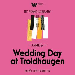 Cover of Grieg: Wedding Day at Troldhaugen