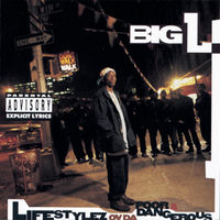 洋楽 BIG L Lifestylez ov da Poor Dangerouz LP 200x200.jpg