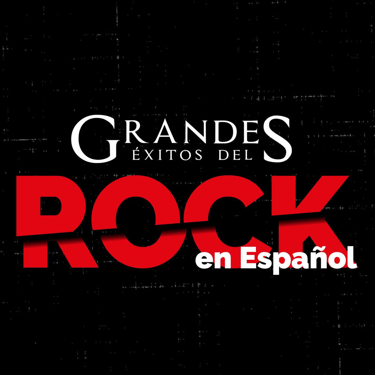 Album cover of Grandes Éxitos del Rock en Español