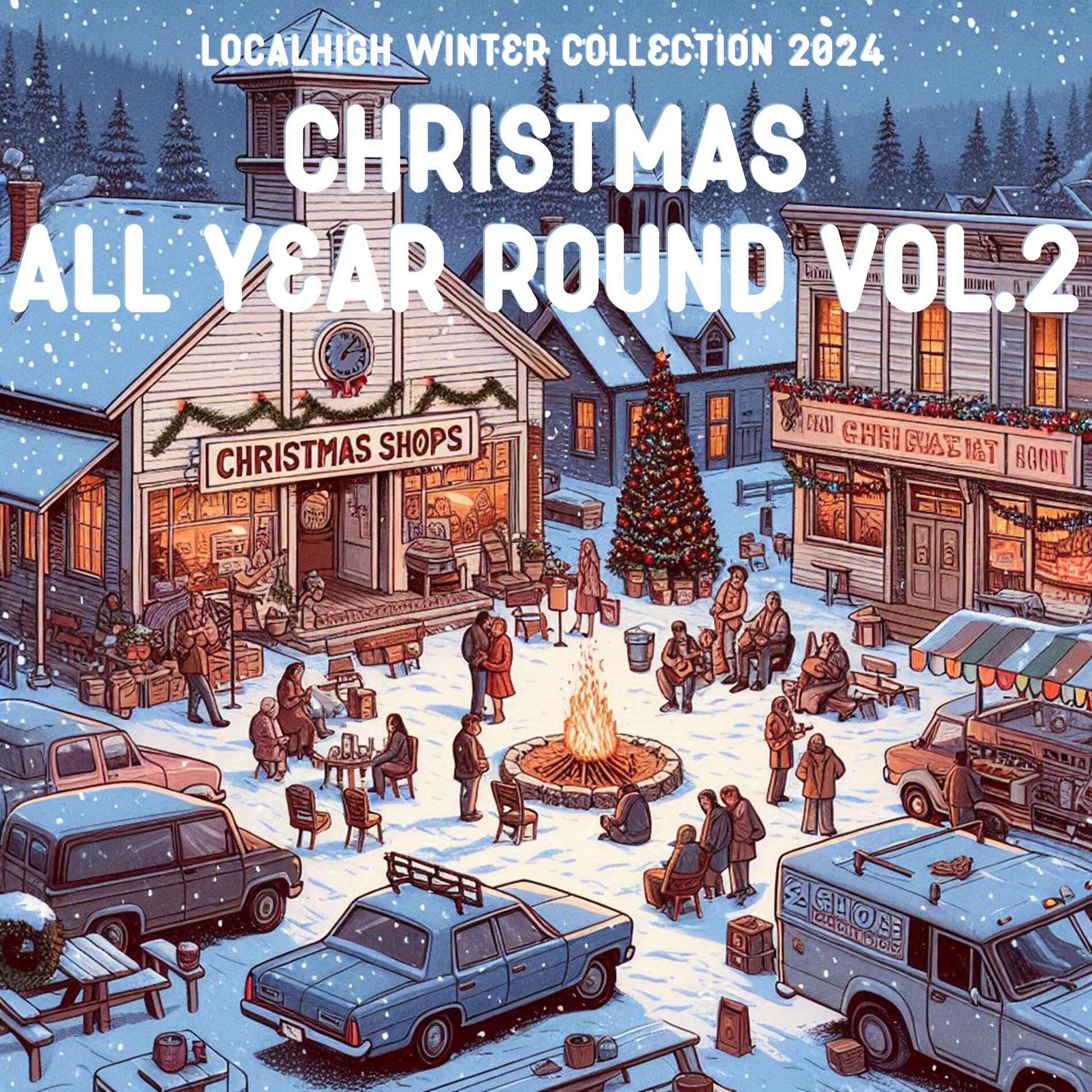 Album cover of LocalHigh Records Christmas All Year Round Vol.2