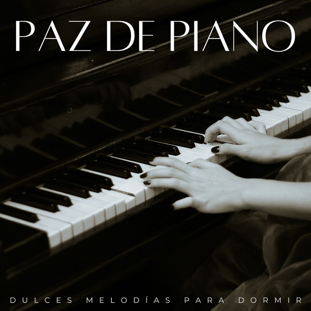 Picture of Paz De Piano: Dulces Melodías Para Dormir