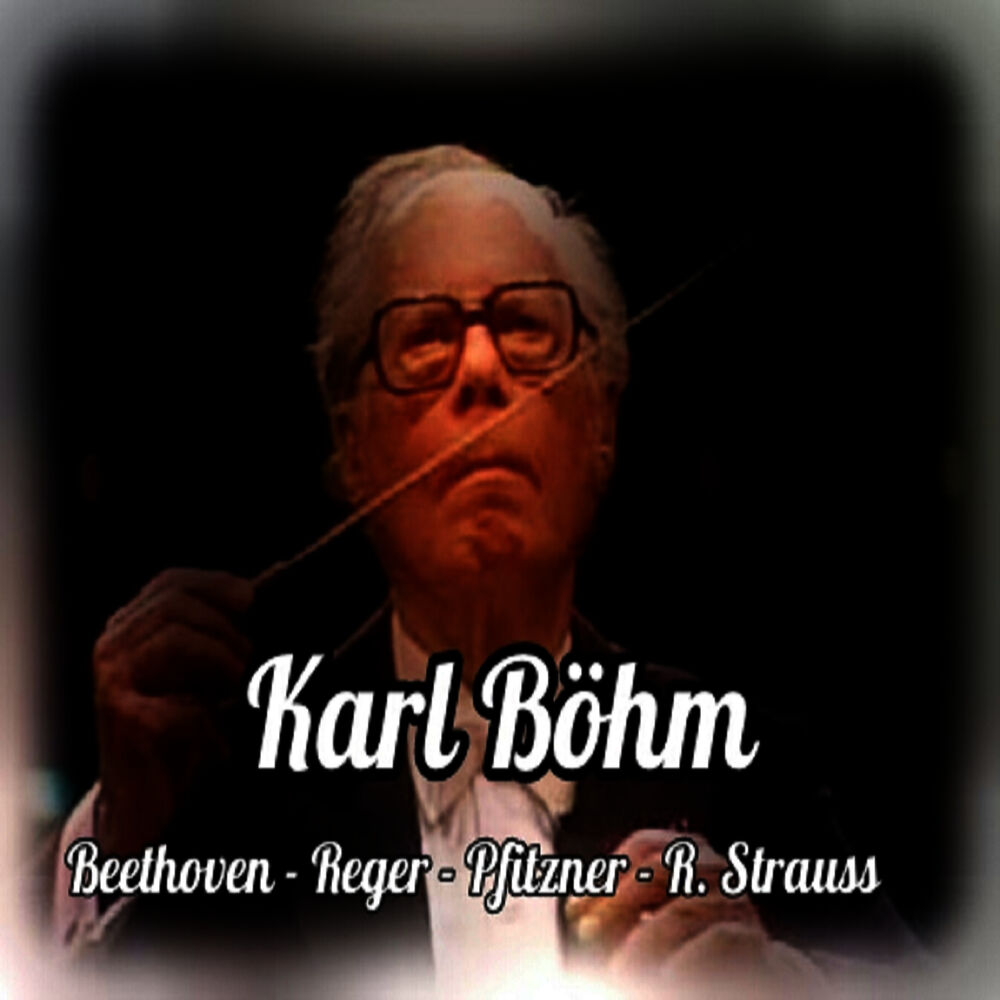 Picture of Karl Böhm, Beethoven-Reger-Pfitzner-R.Strauss