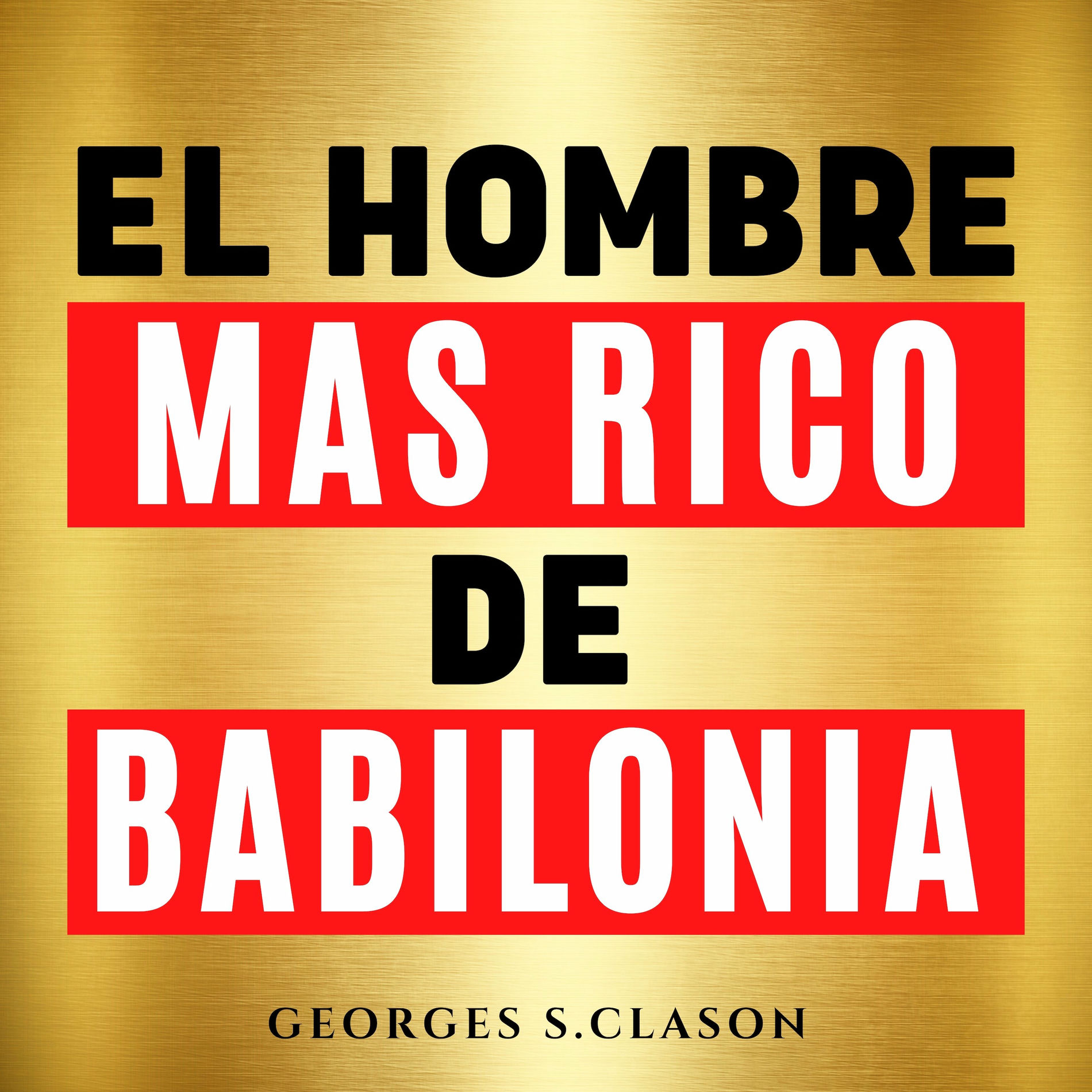 Album cover of El Hombre Mas Rico De Babilonia [The Richest Man in Babylon]