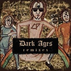 Cover of Dark Ages Remixes