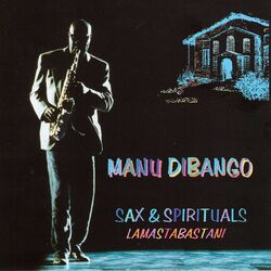 Cover of Sax & Spirituals Lamastabastani